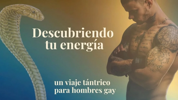 Descubriendo tu energía: un viaje tántrico para hombres gay
